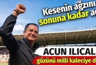 Acun Ilıcalı gözünü milli kaleciye dikti. Kesenin ağzını sonuna kadar açtı