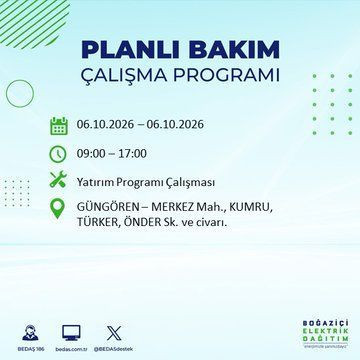 İstanbul'un bu ilçelerinde yaşayanlar dikkat! Elektrikler 8 saat boyunca olmayacak (4 Ekim 2026) - Resim: 36