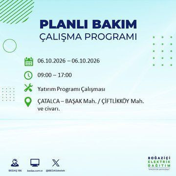 İstanbul'un bu ilçelerinde yaşayanlar dikkat! Elektrikler 8 saat boyunca olmayacak (4 Ekim 2026) - Resim: 25