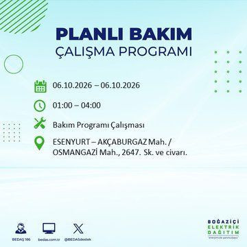 İstanbul'un bu ilçelerinde yaşayanlar dikkat! Elektrikler 8 saat boyunca olmayacak (4 Ekim 2026) - Resim: 29