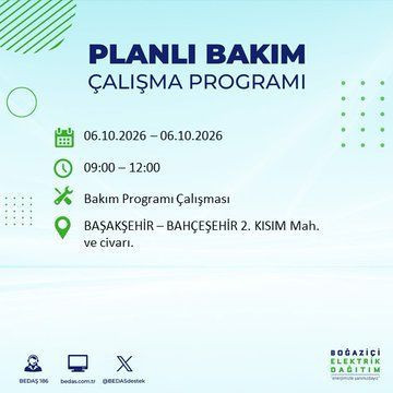 İstanbul'un bu ilçelerinde yaşayanlar dikkat! Elektrikler 8 saat boyunca olmayacak (4 Ekim 2026) - Resim: 13