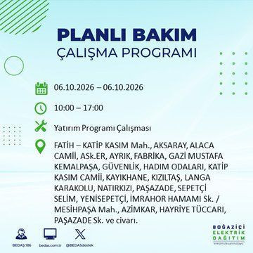 İstanbul'un bu ilçelerinde yaşayanlar dikkat! Elektrikler 8 saat boyunca olmayacak (4 Ekim 2026) - Resim: 34