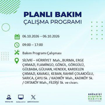 İstanbul'un bu ilçelerinde yaşayanlar dikkat! Elektrikler 8 saat boyunca olmayacak (4 Ekim 2026) - Resim: 45