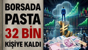 Borsada pasta 32 bin kişiye kaldı