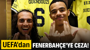 UEFA'dan Fenerbahçe'ye ceza