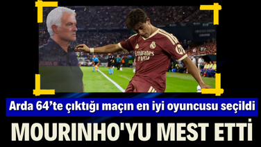 Arda Güler 64’te çıktığı maçın en iyi oyuncusu seçildi: Mourinho'yu mest etti