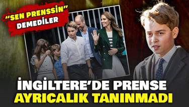İngiltere’de prense ayrıcalık tanınmadı. “Sen prenssin” demediler