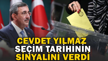 Cumhurbaşkanı Yardımcısı Cevdet Yılmaz seçim tarihinin sinyalini verdi