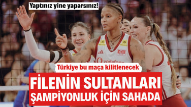 Filenin Sultanları Avrupa şampiyonluğu için sahada: Yaptınız yine yaparsınız