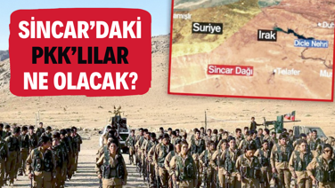 Sincar’daki PKK’lılar ne olacak?