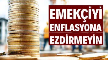 Emekçiyi enflasyona ezdirmeyin