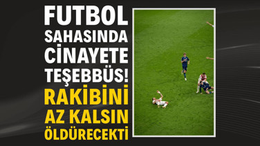 Futbol sahasında cinayete teşebbüs: Rakibini az kalsın öldürecekti