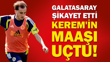 Galatasaray şikayet etti, Kerem Aktürkoğlu'nun maaşı 4,75 milyon euro oldu