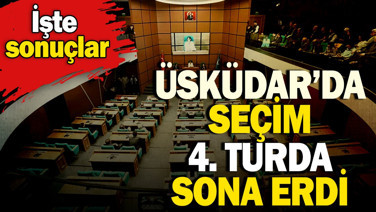 Üsküdar Belediyesi'nde seçimler tamamlandı. İşte sonuçlar