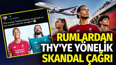 Rumlardan THY'ye yönelik skandal çağrı