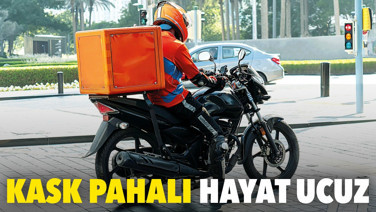 Kask pahalı hayat ucuz