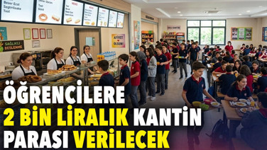 Öğrencilere 2 bin liralık kantin parası verilecek