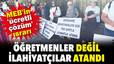 MEB'in 'ücretli çözüm' ısrarı. Öğretmenler değil ilahiyatçılar atandı