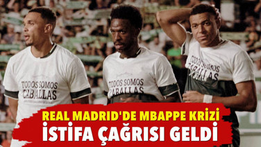 Real Madrid’de Mbappe krizi. İstifa çağrısı geldi