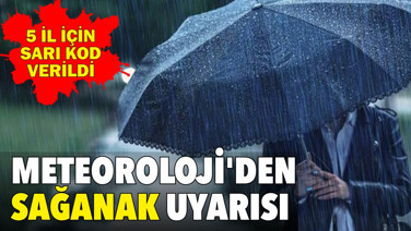 Meteoroloji'den kuvvetli yağış uyarısı! 5 il için sarı kod verildi (18 Eylül)