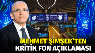 Mehmet Şimşek'ten fon açıklaması
