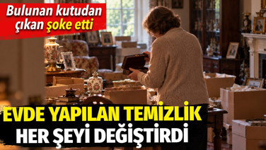 Evde yapılan temizlik her şeyi değiştirdi. Bulunan kutudan çıkan şoke etti