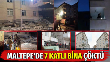Maltepe'de 7 katlı binada çökme