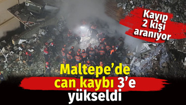 Maltepe'de can kaybı 3'e yükseldi