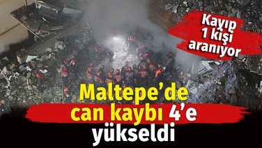 Maltepe'de can kaybı 4'e yükseldi