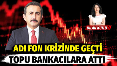 Adı fon krizinde geçti topu bankacılara attı
