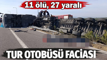 Manisa'da tur otobüsü ile çarpıştı! 11 kişi hayatını kaybetti