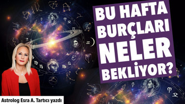 Haftalık burç yorumları (19 Ekim - 25 Ekim)