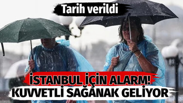 İstanbul için alarm. Kuvvetli sağanak geliyor. Tarih verildi