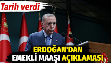Erdoğan’dan emekli maaşı açıklaması. Tarih verdi