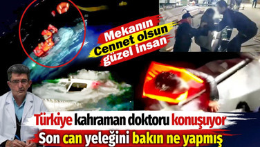 Türkiye kahraman doktoru konuşuyor. Son can yeleğini bakın ne yapmış