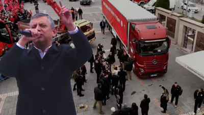 Özgür Özel meydana tırla geldi: Ey Erdoğan...