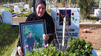 “Anneler Günü’nde bana hediye alan oğlum artık mezarda”