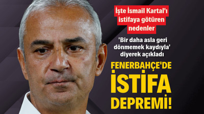 Fenerbahçe'de deprem! İsmail Kartal'ı istifaya götüren nedenler ortaya çıktı