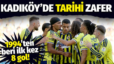 Fenerbahçe'den tarihi zafer: 1994'ten beri ilk kez 8 gol!