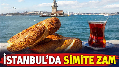 İstanbul'da simite zam yapıldı