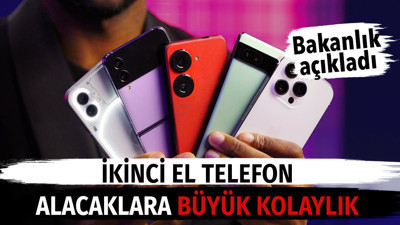 Bakanlık açıkladı. İkinci el telefon alacaklara büyük kolaylık