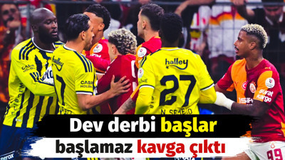 Galatasaray-Fenerbahçe derbisinde 16. saniyede kavga çıktı