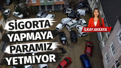 Vatandaş afet riskiyle geçim sıkıntısı arasında sıkışıp kaldı. Sigorta yapmaya paramız yetmiyor
