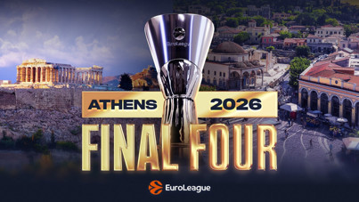 2026 Euroleague Final-Four'u Atina'da olacak