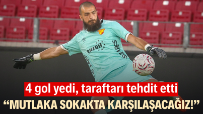 4 gol yiyen kaleci taraftarı tehdit etti: Dünya küçük, sokakta karşılaşacağız!