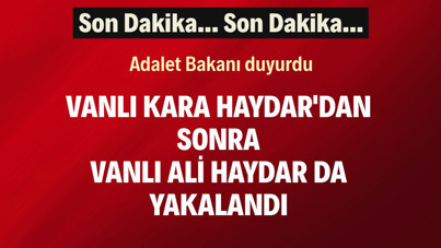 Vanlı Kara Haydar'dan sonra Vanlı Ali Haydar da yakalandı: Adalet Bakanı Gürlek açıkladı