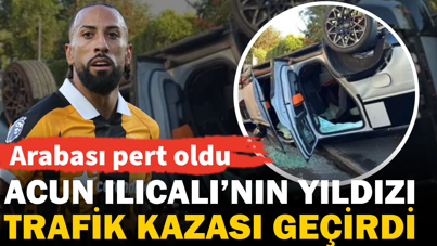 Acun Ilıcalı'nın yıldızı trafik kazası geçirdi: Arabası pert oldu