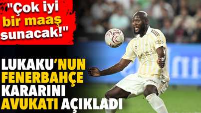 Lukaku’nun Fenerbahçe kararını avukatı açıkladı: Çok iyi bir maaş sunabilecek