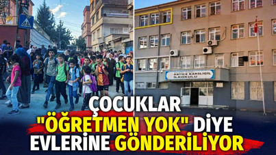 Çocuklar "öğretmen yok" diye evlerine gönderiliyor