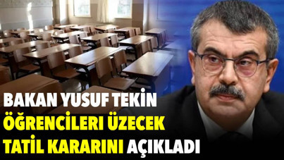 Bakan Yusuf Tekin öğrencileri üzecek tatil kararını açıkladı
